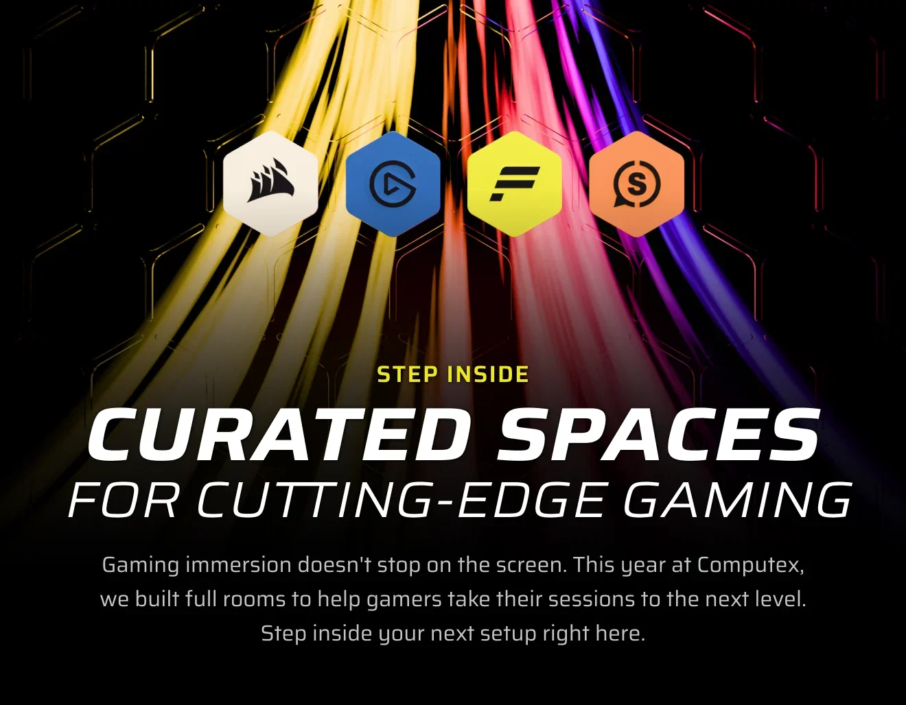 Step Inside  Curated Spaces for Cutting-Edge Gaming