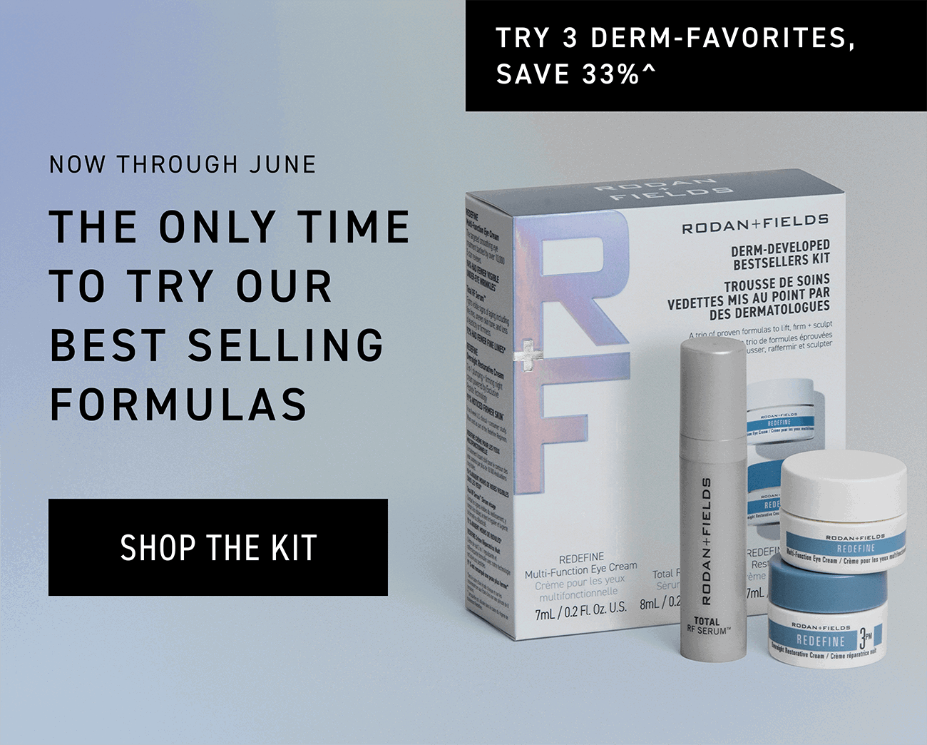 Try 3 derm-favorites, save 33%. CTA: SHOP THE KIT