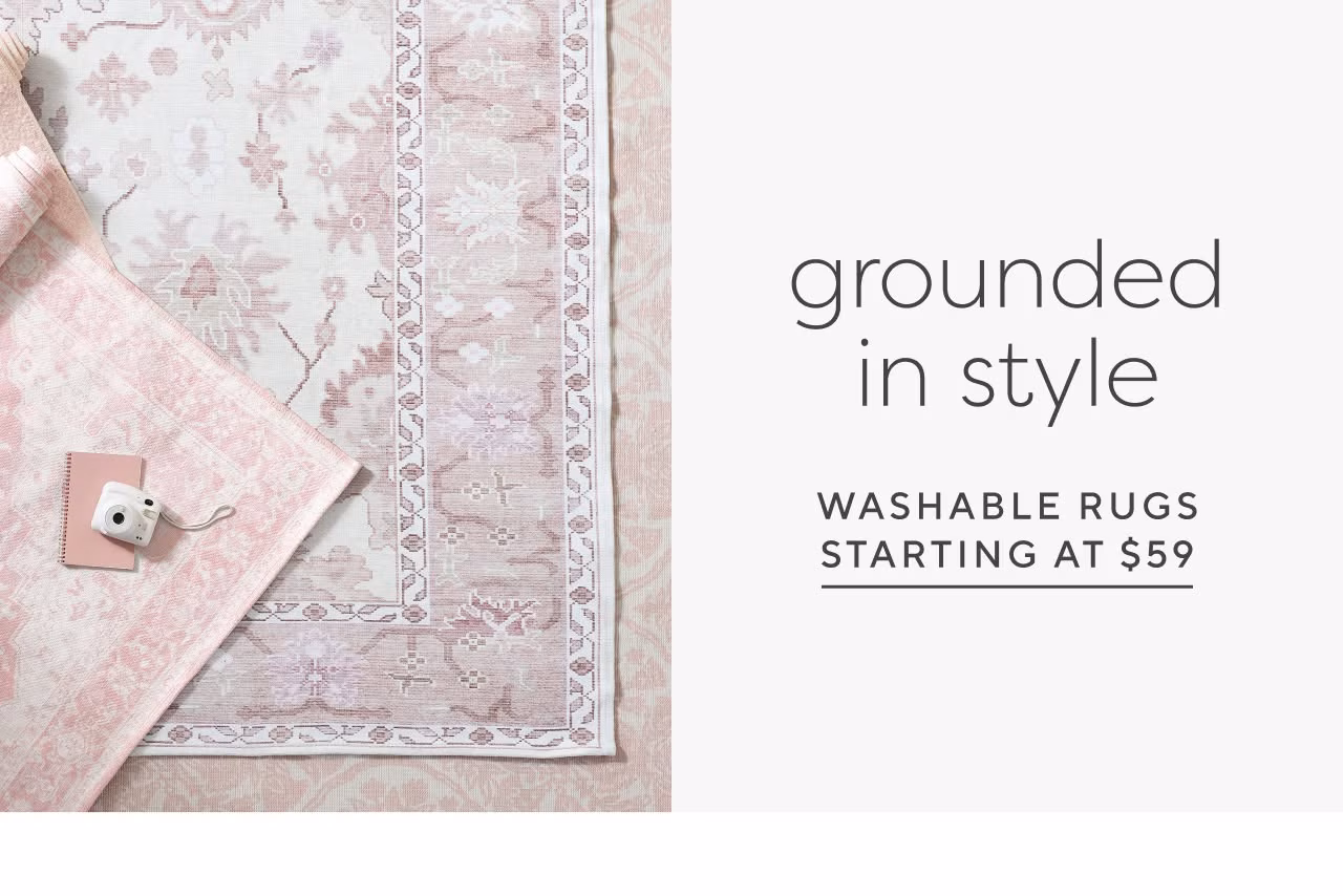 Shop washable rugs starting at $59
