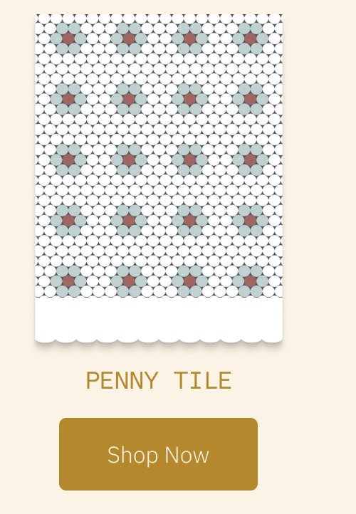 Penny Tile Shop Now