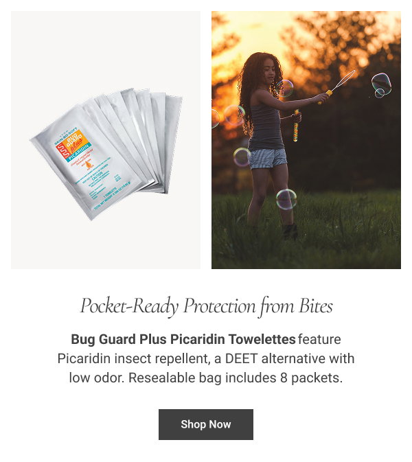 Pocket-Ready Protection from Bites Bug Guard Plus Picaridin Towelettes feature Picaridin insect repellent, a DEET alternative with low odor. Resealable bag includes 8 packets. Shop Now 