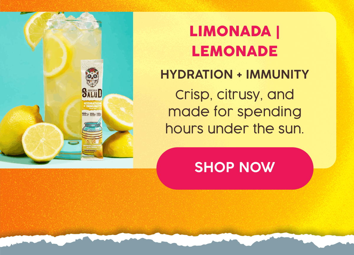 Limonada | Lemonade | Hydration + Immunity - Crisp, Citrusy, and made for spending hours under the sun. | Shop Now
