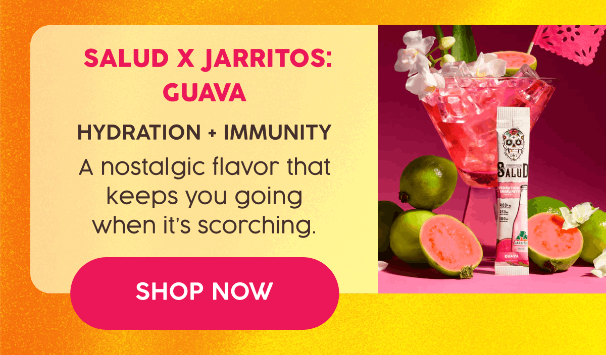 Salud x Jarritos: Guava | Hydration + Immunity - A nostalgic flavor that keeps you going when it's scorching. | Shop Now