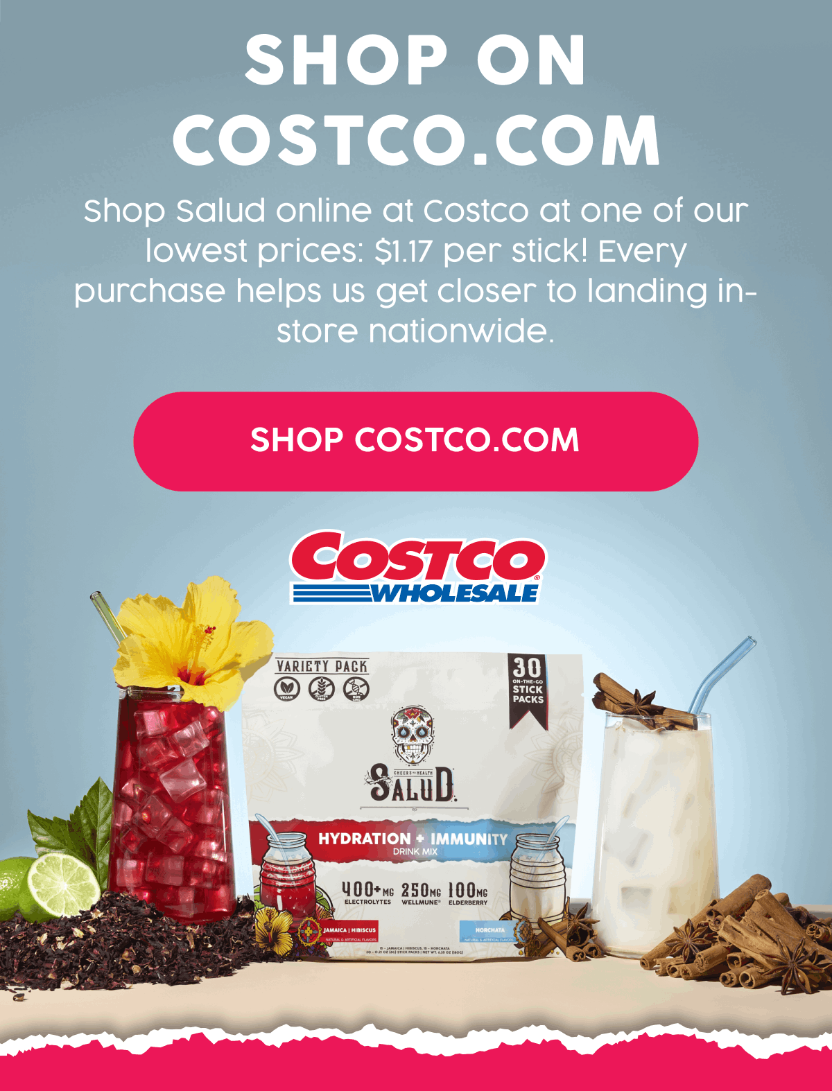 Shop On Costco.com | Shop Salud online at Costco at one of our lowest prices: $1.17 per stick! Every purchase helps us get closer to landing in-store nationwide. | Shop Costco.com