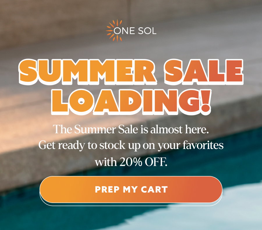 Summer sale Loading! The Summer Sale is almost here. Get ready to stock up on your favorites with 20% OFF. PREP MY CART