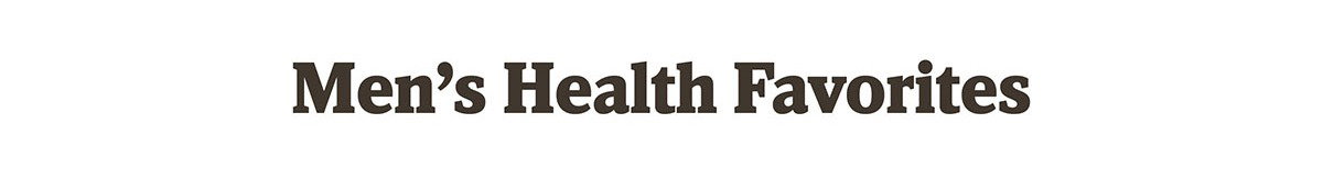 Men's Health Favorites