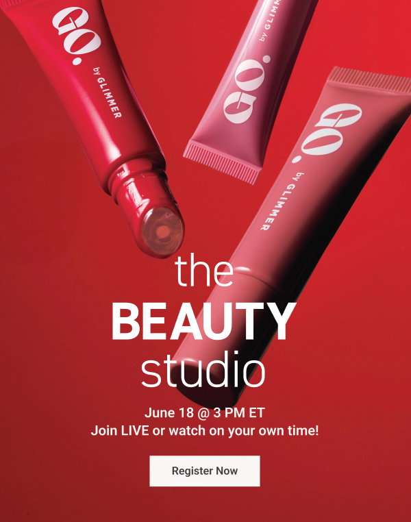 The Beauty Studio June 18 @ 3 PM ET Join LIVE or watch on your own time! Register Now