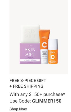 FREE 3-PIECE GIFT + FREE SHIPPING With any $150+ purchase* Use Code: GLIMMER150 Shop Now