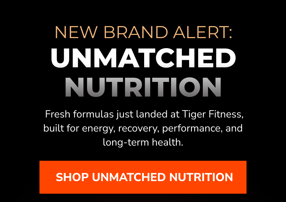 New brand alert: Unmatched nutrition. Fresh formulas for energy, recovery, performance, and health.
