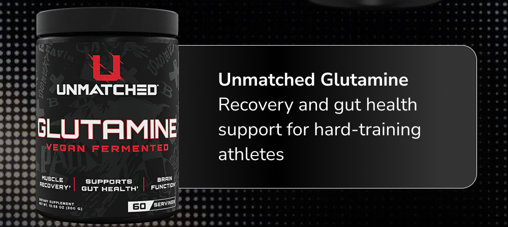 Unmatched Glutamine supplement for recovery and gut health support for athletes.