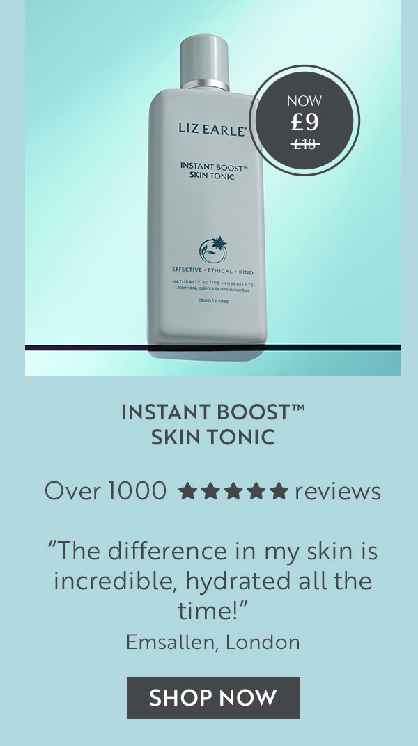 Instant Boost⢠Skin Tonic Over 1000 reviews âThe difference in my skin is incredible, hydrated all the time!â Emsallen, London