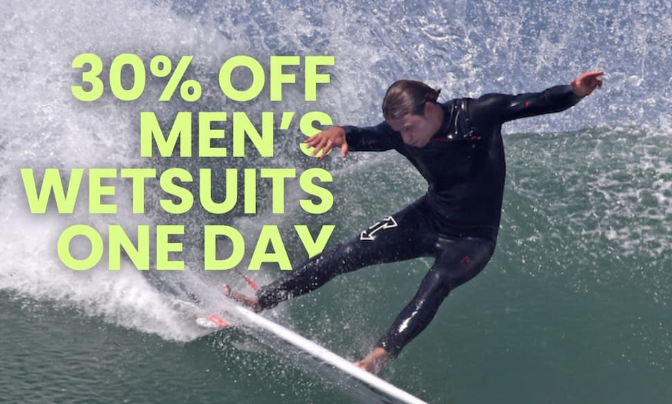 30% Off Men's Wetsuits for Fathers Day
