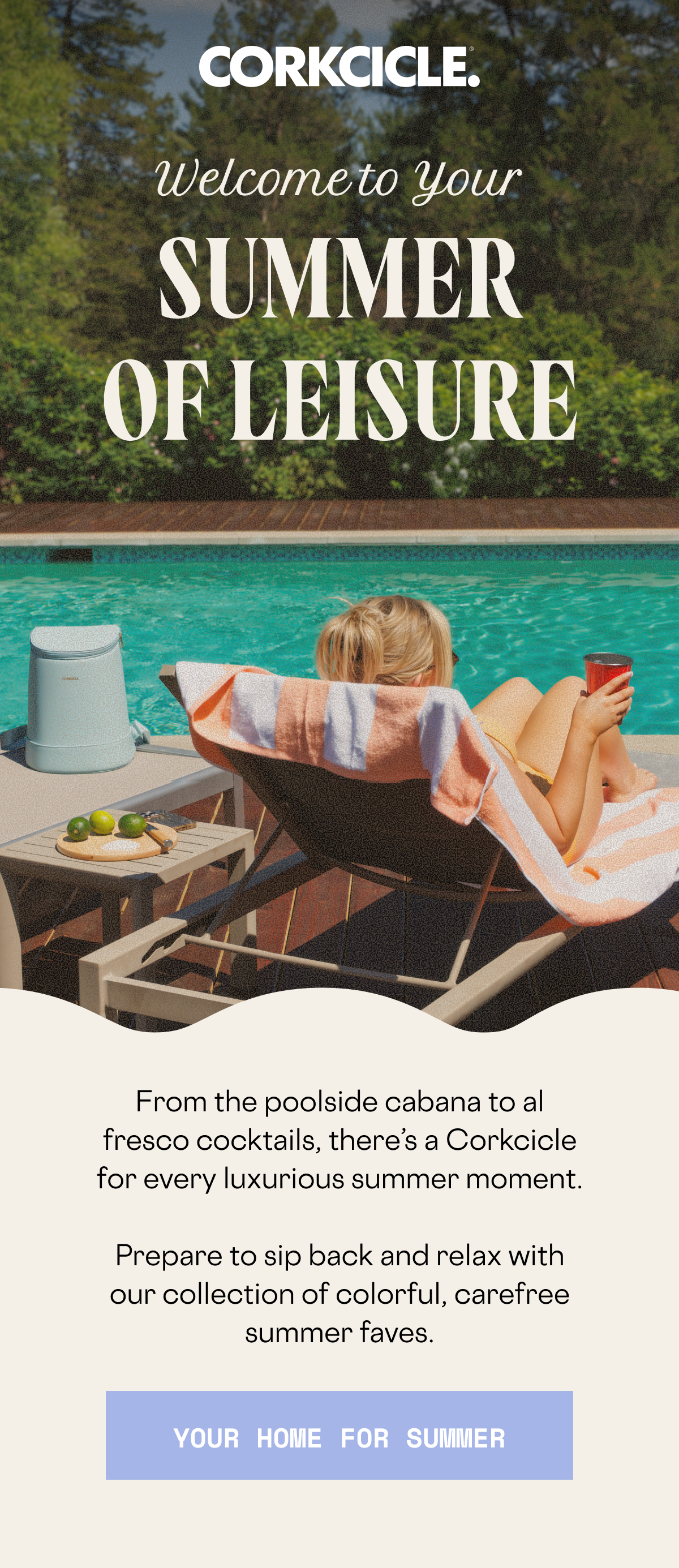 Welcome to your Summer of Leisure - shop our summer essentials