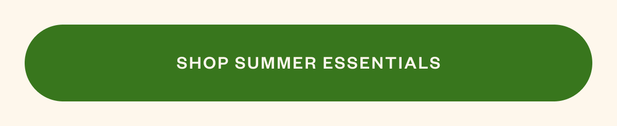 Shop Summer Essentials