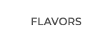 Flavors