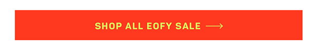 Shop All EOFY Sale