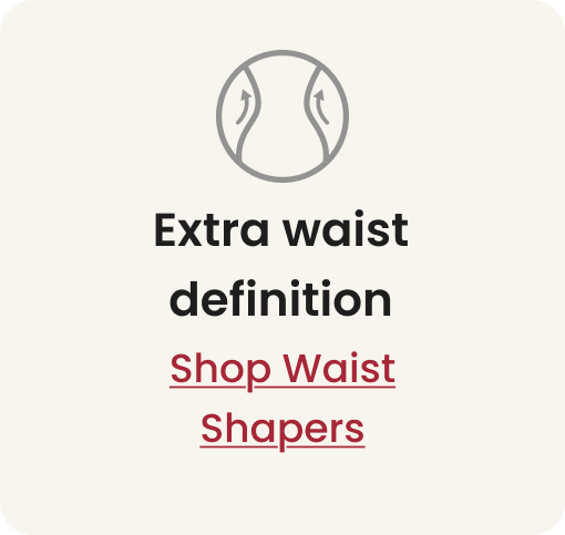 Waist shapers