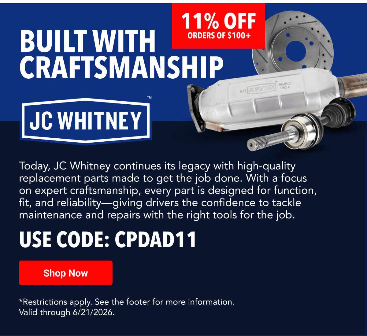 Built With Craftmanship | JC Whitney | 11% OFF Orders Of $100+