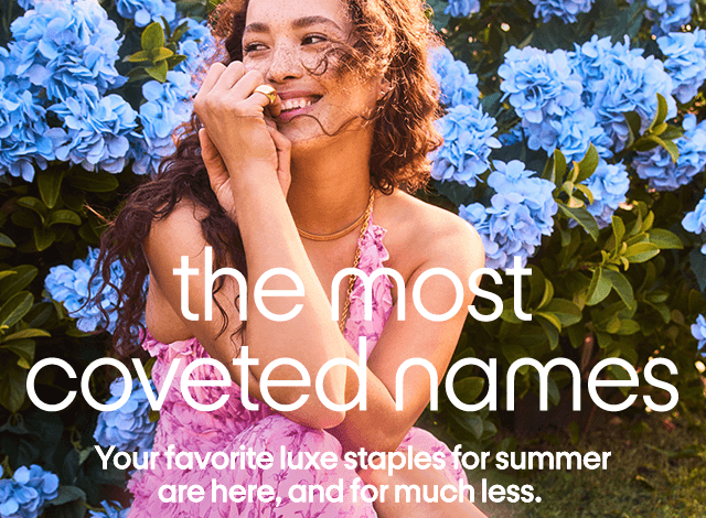 new arrivals. new savings. And get ready to love all of it. 