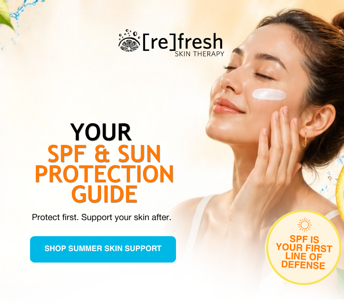 YOUR SPF & SUN PROTECTION GUIDE