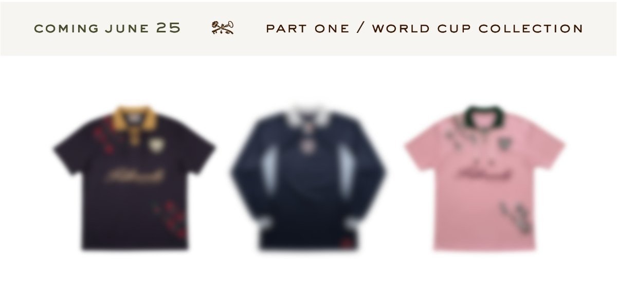 Coming june 25 | Part one / world cup collection
