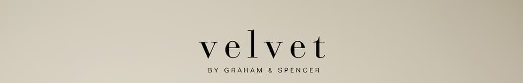 VELVET BY GRAHAM & SPENCER