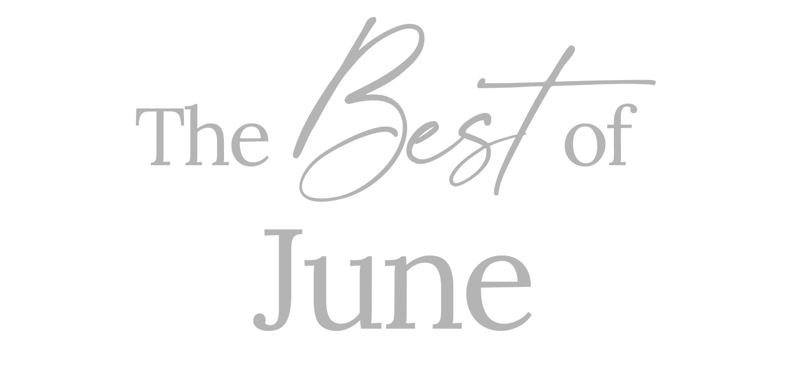 Best Of June