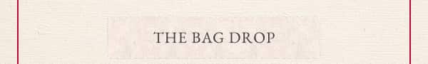 The Bag Drop