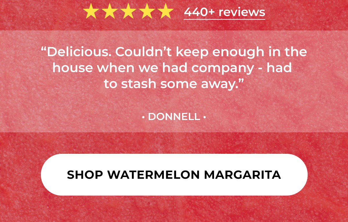 Shop Watermelon Margarita