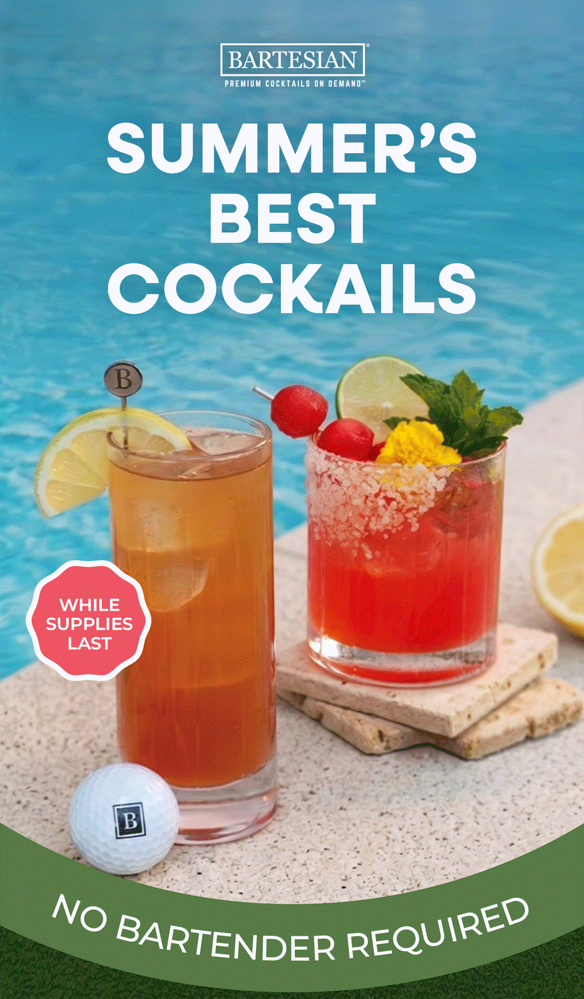Summer's Best Cocktails. No Bartender Required.