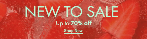 New to Sale: Up to 70% off