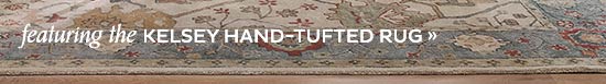 Featuring the Kelsey hand-tufted rug