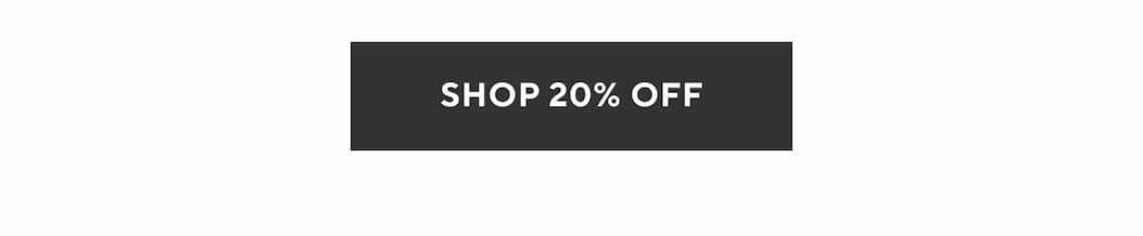 Shop 20% Off