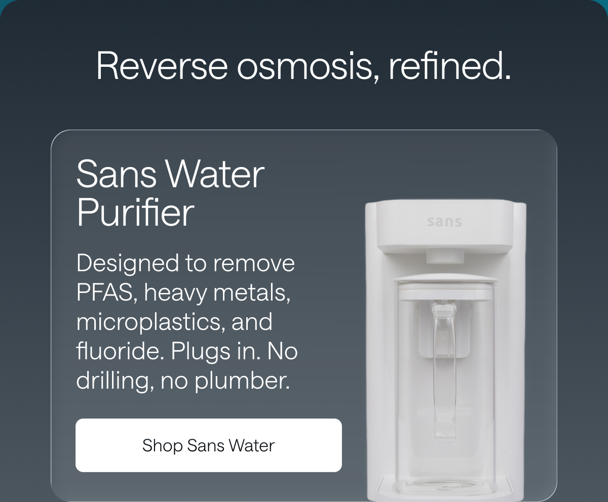 Sans Water Purifier. Shop Sans Water.