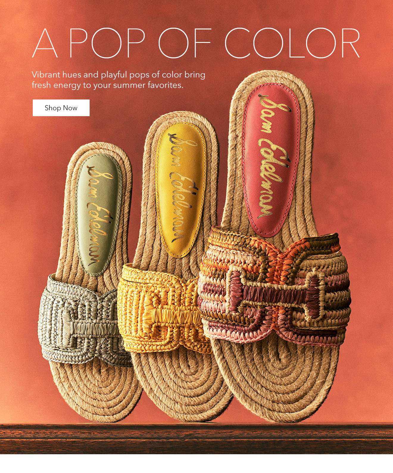 A Pop Of Color | Vibrant Hues And Playful Pops Of Color Bring Fresh Energy To Your Summer Favorites. | Shop Now