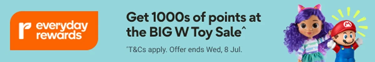 Get 1000s of points at the BIG W Toy Sale^ | *T&Cs apply. Offer ends Wed,8 July.