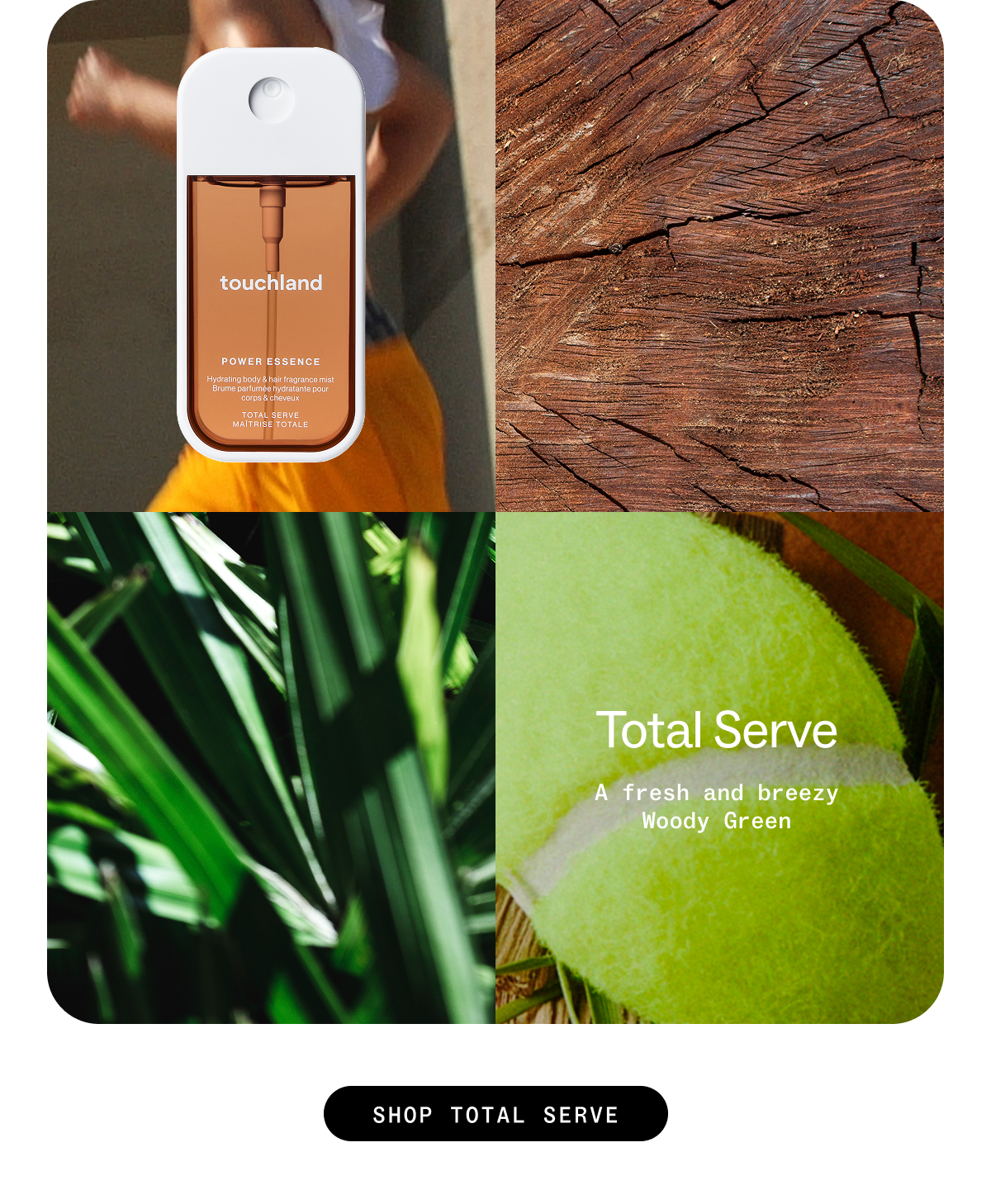 Total Serve: A fresh and breezy  Woody Green SHOP TOTAL SERVE