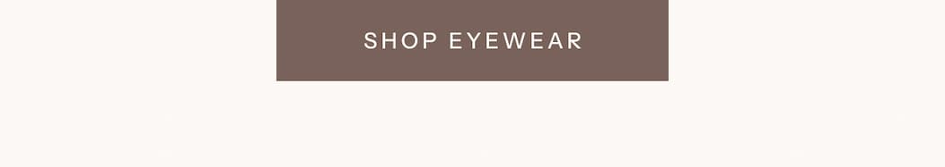Shop Eyewear