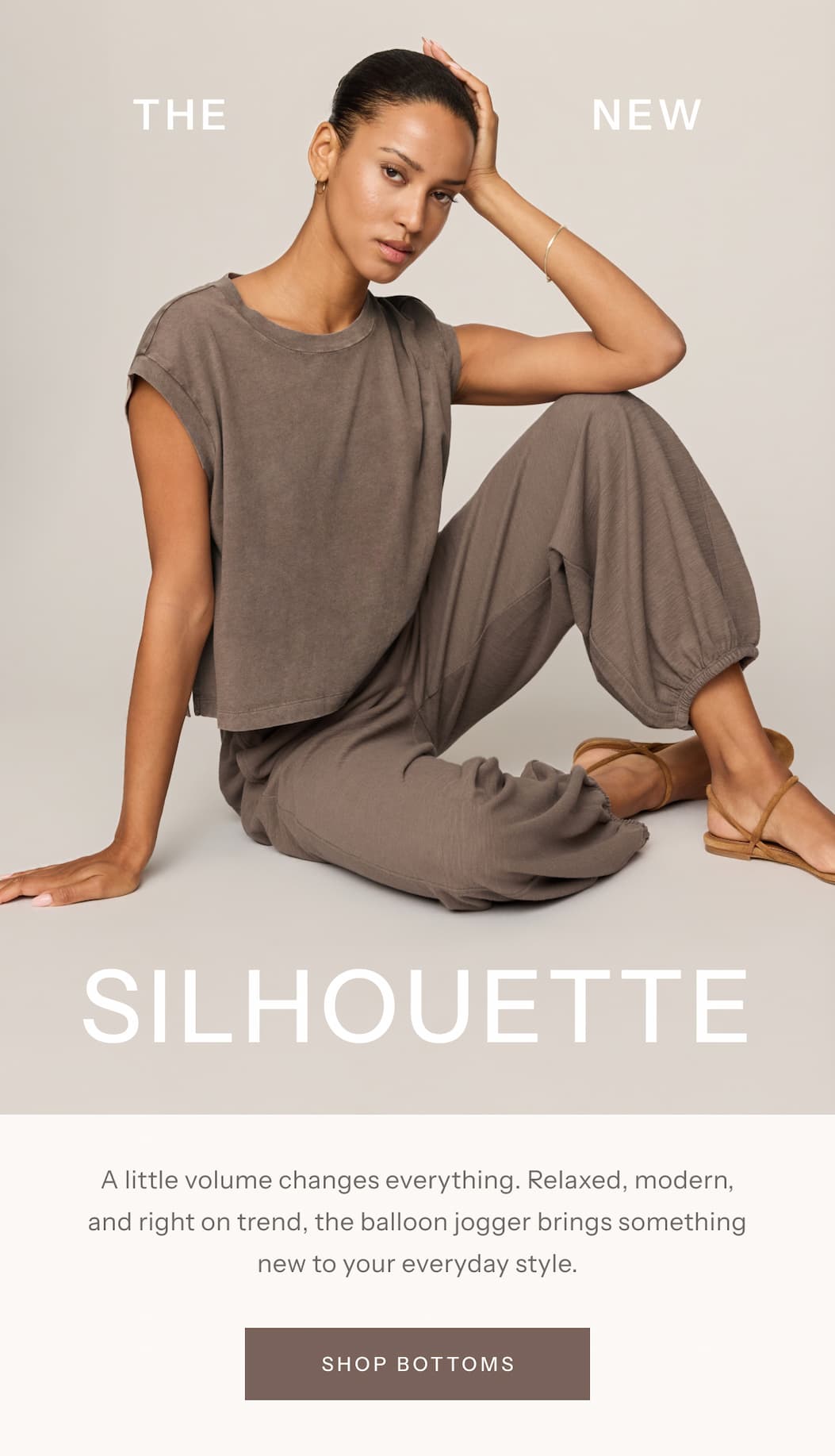 The New Silhouette | A little volume changes everything. Relaxed, modern, and right on trend, the balloon jogger brings something new to your everyday style. | Shop Bottoms