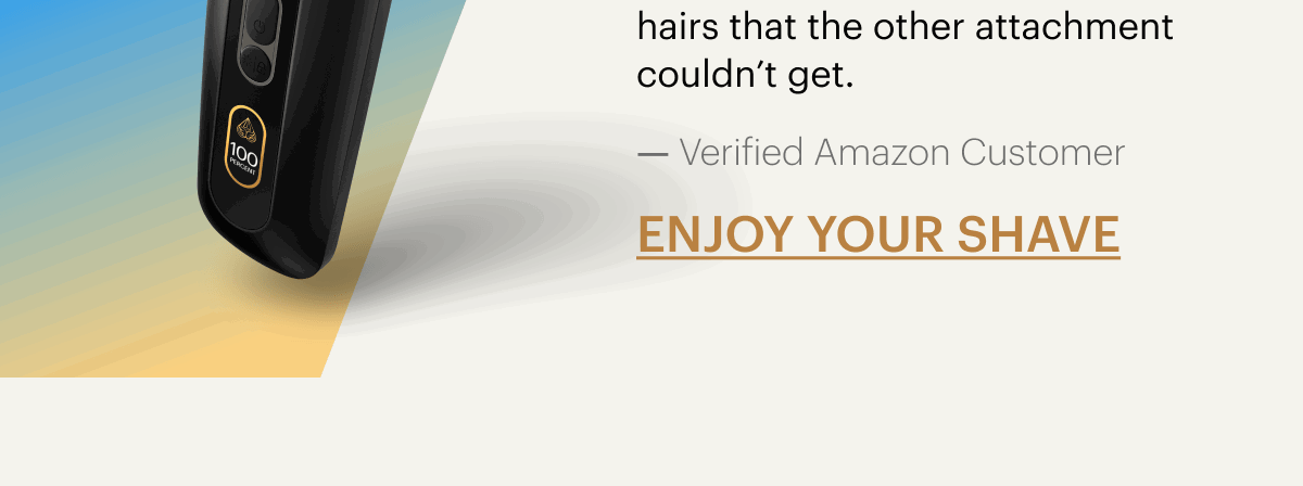 Enjoy your shave