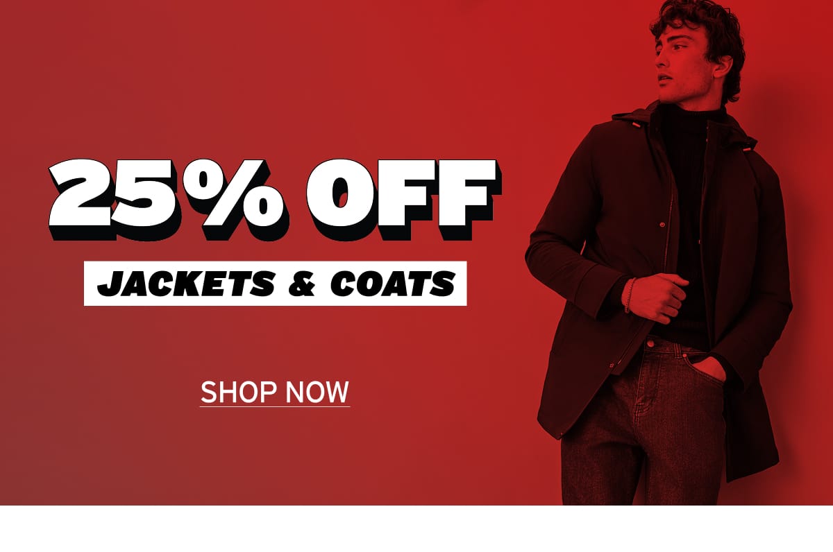 25% off Jackets & Coats