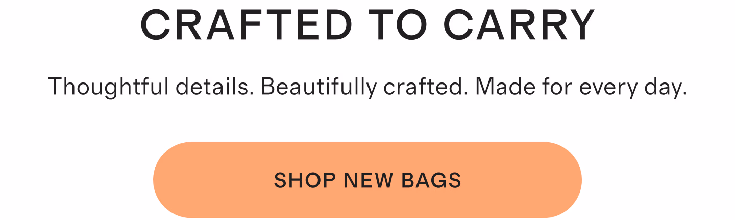 CRAFTED TO CARRY