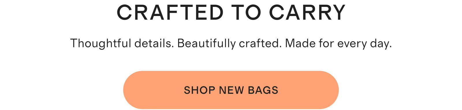 CRAFTED TO CARRY