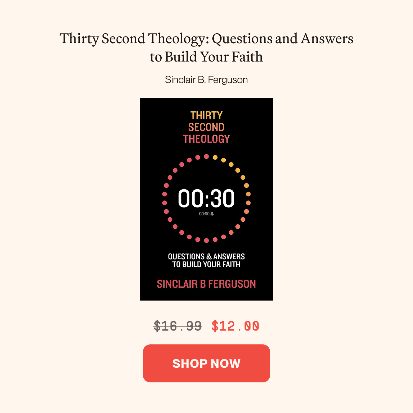 Thirty Second Theology: Questions and Answers to Build Your Faith (Ferguson)