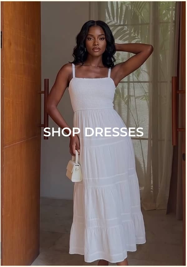 SHOP DRESSES