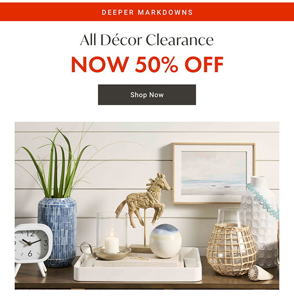 All Decor Clearance - NOW 50% OFF - Shop Now