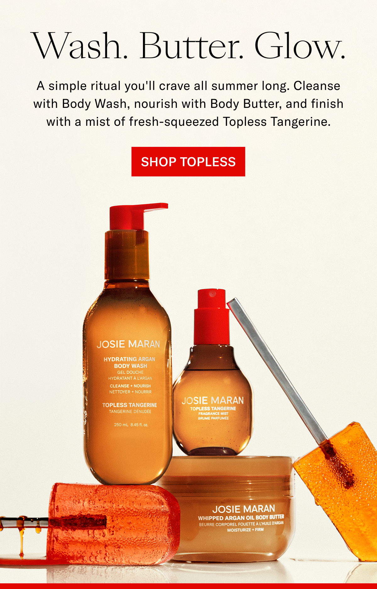 Wash. Butter. Glow.