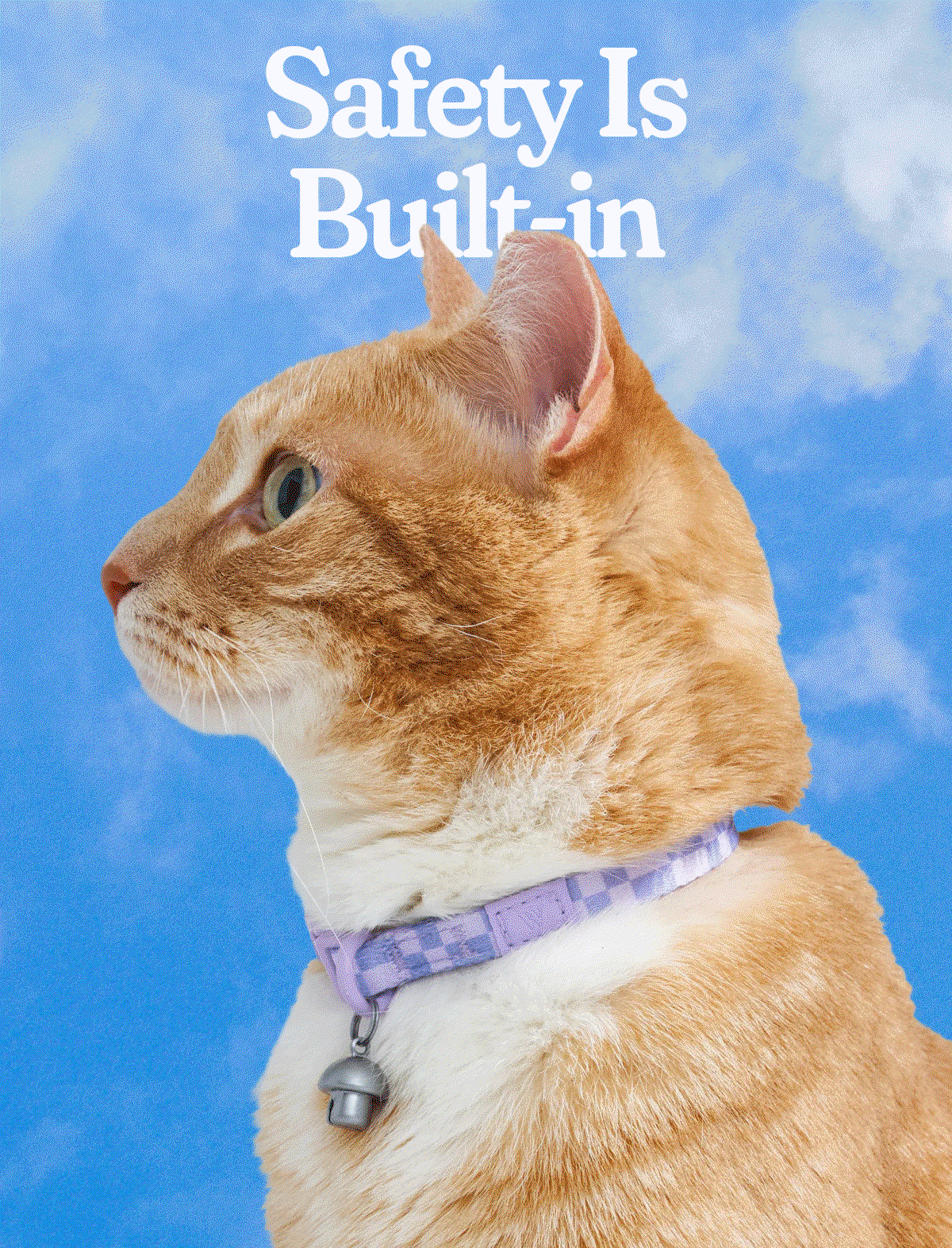 Safety Is Built-In