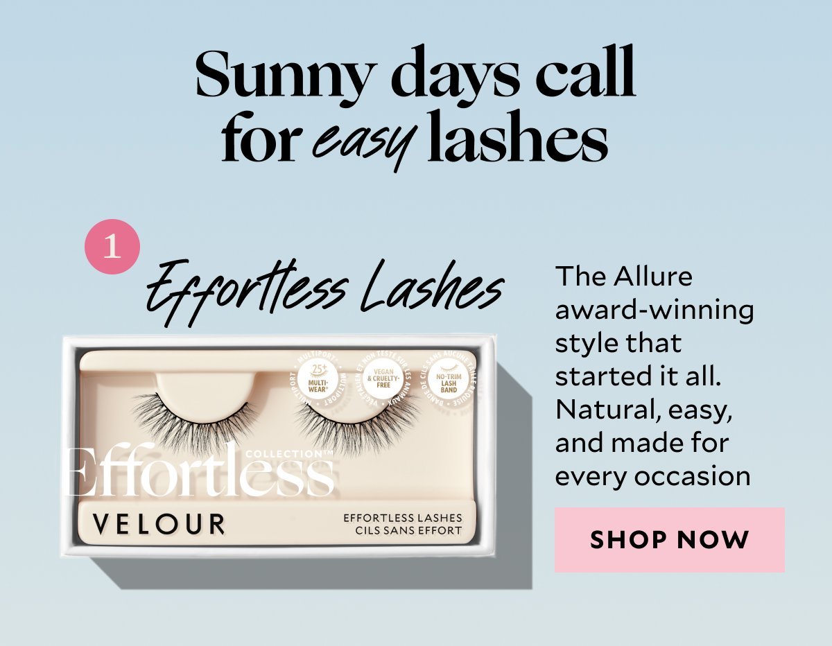 Sunny days call for easy lashes​  Effortless Lashes — the Allure award-winning style that started it all.Natural, easy, and made for every occasion​