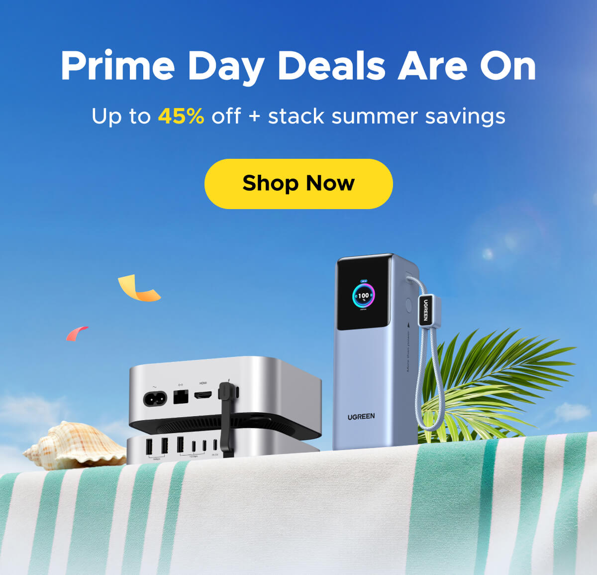 Prime Day Deals Are On  Up to 45% off + stack summer savings